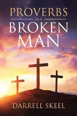 Produktbild von Proverbs Of A Broken Man