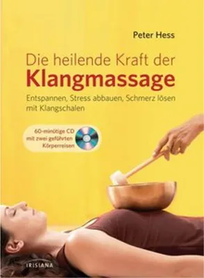 Immagine prodotto di Die heilende Kraft der Klangmassage