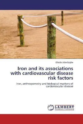 Produktbild von Aderibigbe, O: Iron and its associations with cardiovascular