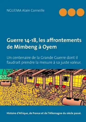 Produktbild von Guerre 14-18, les affrontements de Mimbeng à Oyem