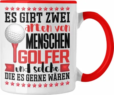 Produktbild von Trendation - Golfer Tasse Spruch Geschenk Es Gibt 2 Arten von Menschen Golfspieler Geschenkidee (Rot)