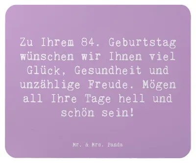 Produktbild von Mr. & Mrs. Panda Mauspad Spruch 84. Geburtstag Glückwünsche - Lavendeltraum - Geschenk, Happy Birthday, poetischer Wunsch, Gesundheit, Mousepad, besonderer Meilenstein