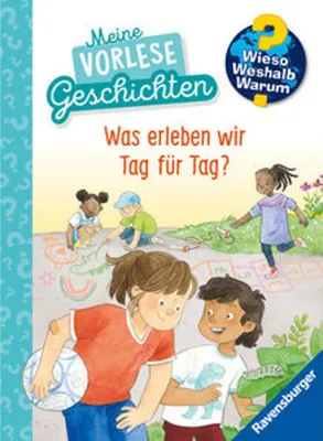 Produktbild von Wieso? Weshalb? Warum? Meine Vorlesegeschichten, Band 1 - Was erleben wir Tag für Tag?