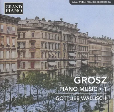 Produktbild von Grosz: Klaviermusik,Vol. 1