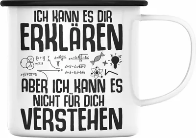 Produktbild von Trendation - Lehrer Emaille Tasse Geschenk Phsyik Mathe Lehrerin Geschenkidee mit Spruch Ich Kann Es Dir Erklären (Schwarz)