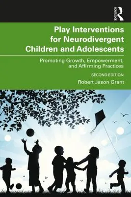Obrázek produktu pro Play Interventions for Neurodivergent Children and Adolescents