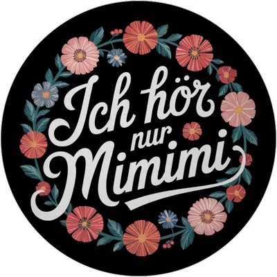 Produktbild von Ich hör nur mimimi Blumensprache Magnet rund