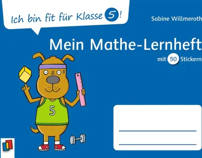 Produktbild von Ich bin fit für Klasse 5! Mein Mathe-Lernheft