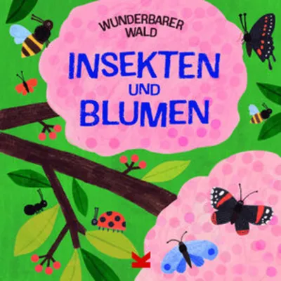 Image de Wunderbarer Wald: Insekten und Blumen