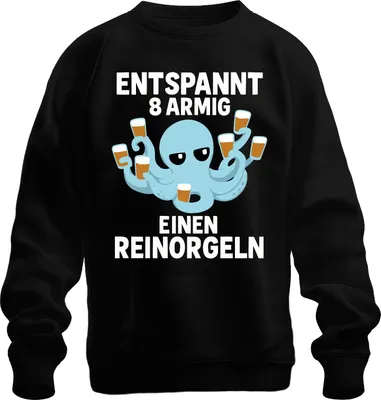 Produktbild von Entspannt 8 armig einen reinorgeln Oktopus Bier Geschenk Lustig Uni Sweatshirt Pullover, Schwarz, XXL