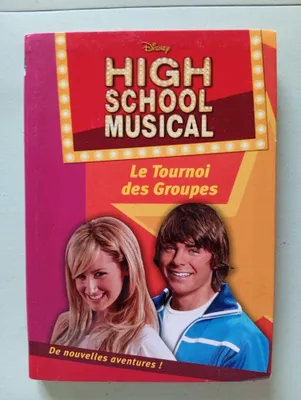 Image de High School Musical, Tome 1 : Le Tournoi des Groupes
