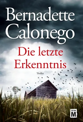 Produktbild von Die letzte Erkenntnis Thriller von der Autorin von 'Die Bucht des Schweigens'