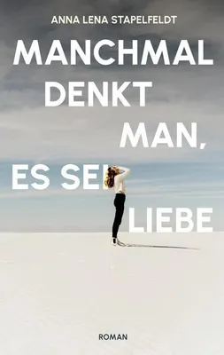 Produktbild von Manchmal denkt man, es sei Liebe.