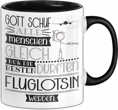 Produktbild von Fluglotsin Geschenk Becher Tasse Gott Schuf Alle Menschen Gleich Nur Die Besten Durfeten Fluglotsin Werden Geschenkidee Lustig (Schwarz)