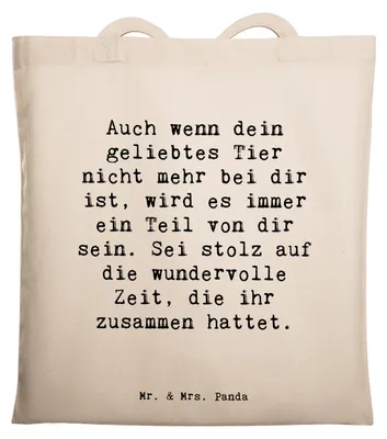 Produktbild von Mr. & Mrs. Panda Stoffbeutel Spruch Trauerbewältigung nach dem Verlust eines Haustiers - Transparent - Geschenk, liebevolle Erinnerung, Andenken, Geschenkideen, Tote Bag