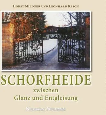 Zdjęcie produktu dla Schorfheide zwischen Glanz und Entgleisung