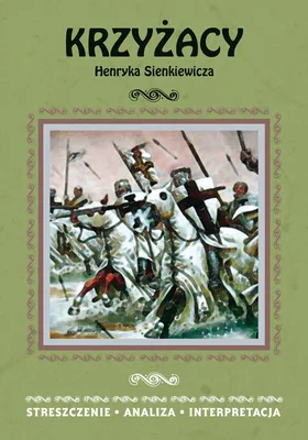 Zdjęcie produktu dla Krzyżacy Henryka Sienkiewicza - Opracowanie Zbiorowe (Buch auf Polnisch)