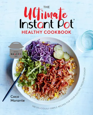 Produktbild von The Ultimate Instant Pot Healthy Cookbook