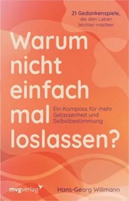 Obrázok produktu pre Warum nicht einfach mal loslassen?