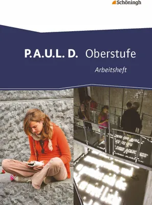 Produktbild von P.A.U.L. D. (Paul). Arbeitsheft. Oberstufe