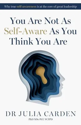 Imagen del producto de You Are Not As Self-Aware As You Think You Are