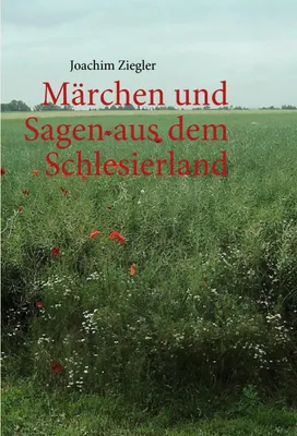 Produktbild von Märchen und Sagen aus dem Schlesierland