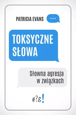 Immagine prodotto di Toksyczne słowa. Słowna agresja w związkach wyd. 2023