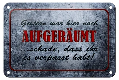 Produktbild von Blechschild Spruch 18x12cm Gestern hier noch aufgeräumt