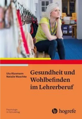 Produktbild von Gesundheit und Wohlbefinden im Lehrerberuf