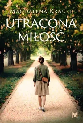 Immagine prodotto di Utracona miłość - Magdalena Krauze