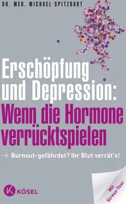Obrázok produktu pre Erschöpfung und Depression: Wenn die Hormone verrücktspielen