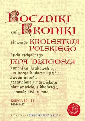 Image de Roczniki czyli Kroniki sławnego... Księga 10-11