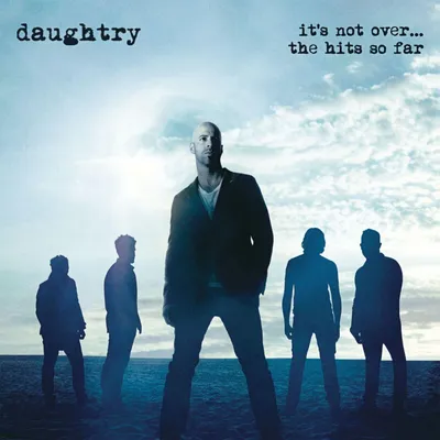 Obrázek produktu pro Daughtry: It's Not Over....The Hits So Far