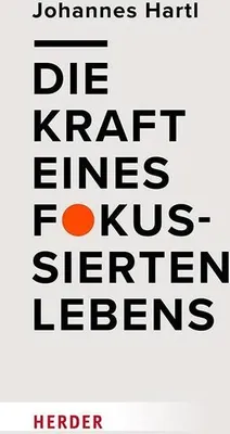 Obrázok produktu pre Die Kraft eines fokussierten Lebens