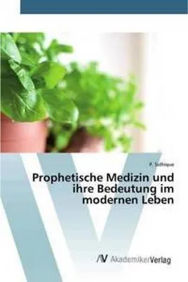 Obrázek produktu pro Prophetische Medizin und ihre Bedeutung im modernen Leben
