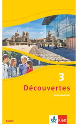 Produktbild von Découvertes 3. Ausgabe Bayern