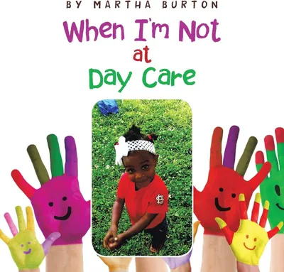 Produktbild von When I'm Not at Day Care
