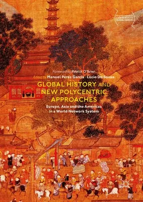 Immagine prodotto di Global History and New Polycentric Approaches