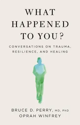 Image de What Happened to You?