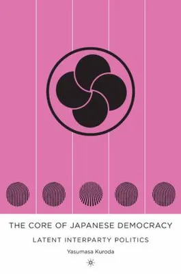Produktbild von The Core of Japanese Democracy