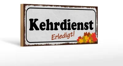 Produktbild von Holzschild Hinweis 27x10cm Kehrdienst erledigt
