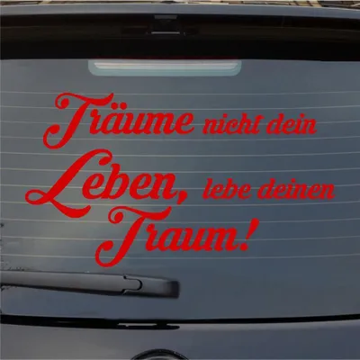 Produktbild von Heckscheibenaufkleber Träume nicht, Lebe deinen Traum 55x31 cm Rot Auto Aufkleber Sticker