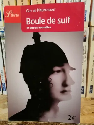 Image de Guy De Maupassant - - Boule de Suif et autres nouvelles
