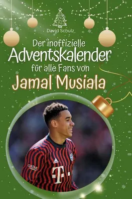 Produktbild von Der inoffizielle Adventskalender für alle Fans von Jamal Musiala