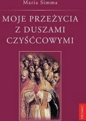 Obrázok produktu pre Moje Przeżycia Z Duszami Czyśćcowymi
