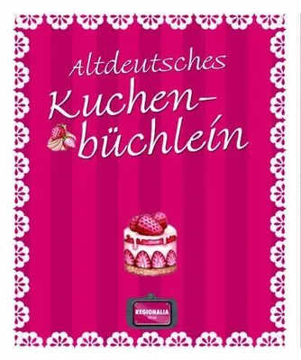 Produktbild von Altdeutsches Kuchenbüchlein