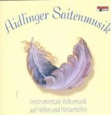 Produktbild von Aidlinger Saitenmusik-Instrumentale Volksmusik Auf