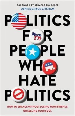 Produktbild von Politics for People Who Hate Politics