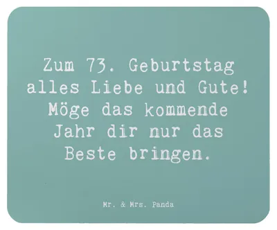 Produktbild von Mr. & Mrs. Panda Mousepad Spruch 73. Geburtstag Glückwünsche - Meeresbrise - Geschenk, mousematte, Geburtstagswünsche, Alles gut zum, pc, Happy Birthday, Geburtstagsgruß