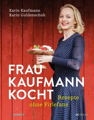 Produktbild von Frau Kaufmann kocht Rezepte ohne Firlefanz